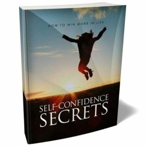 Self Confidence Secrets – eBook with Resell Rights